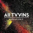 All Tvvins — Just To Exist